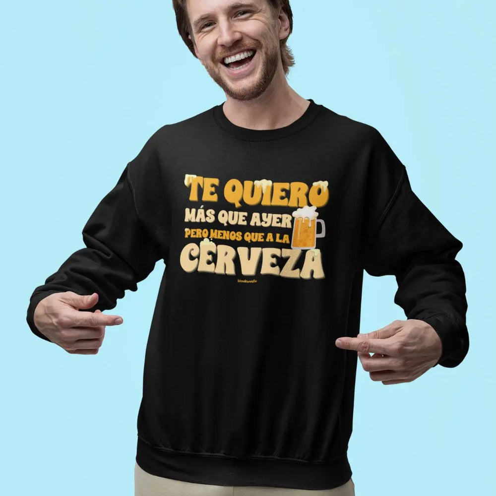 comprar-Sudadera Te quiero más que ayer, pero menos que a la cerveza-wondernastic