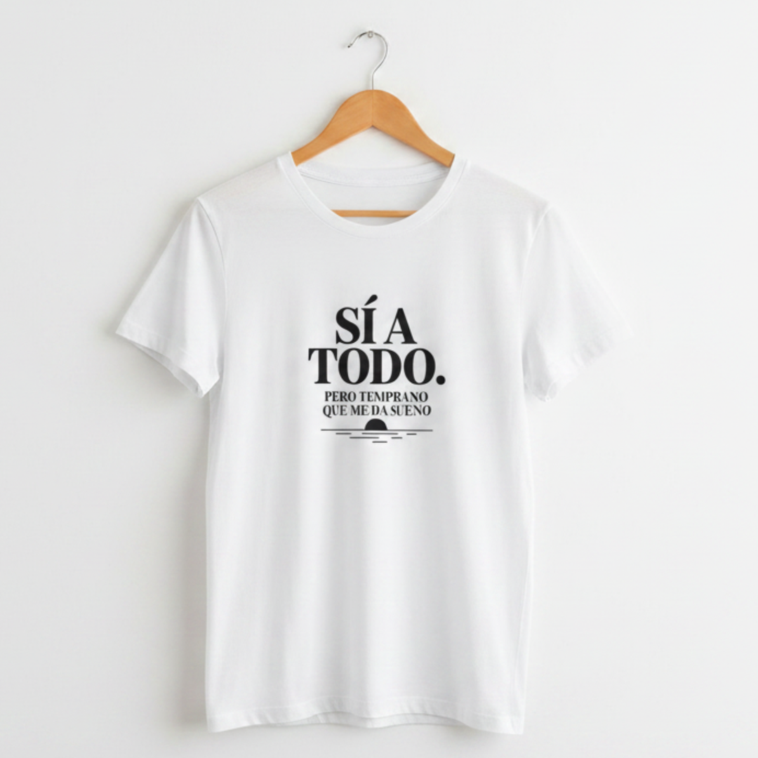 comprar-Camiseta - Sí a todo. Pero temprano que me da sueño-wondernastic
