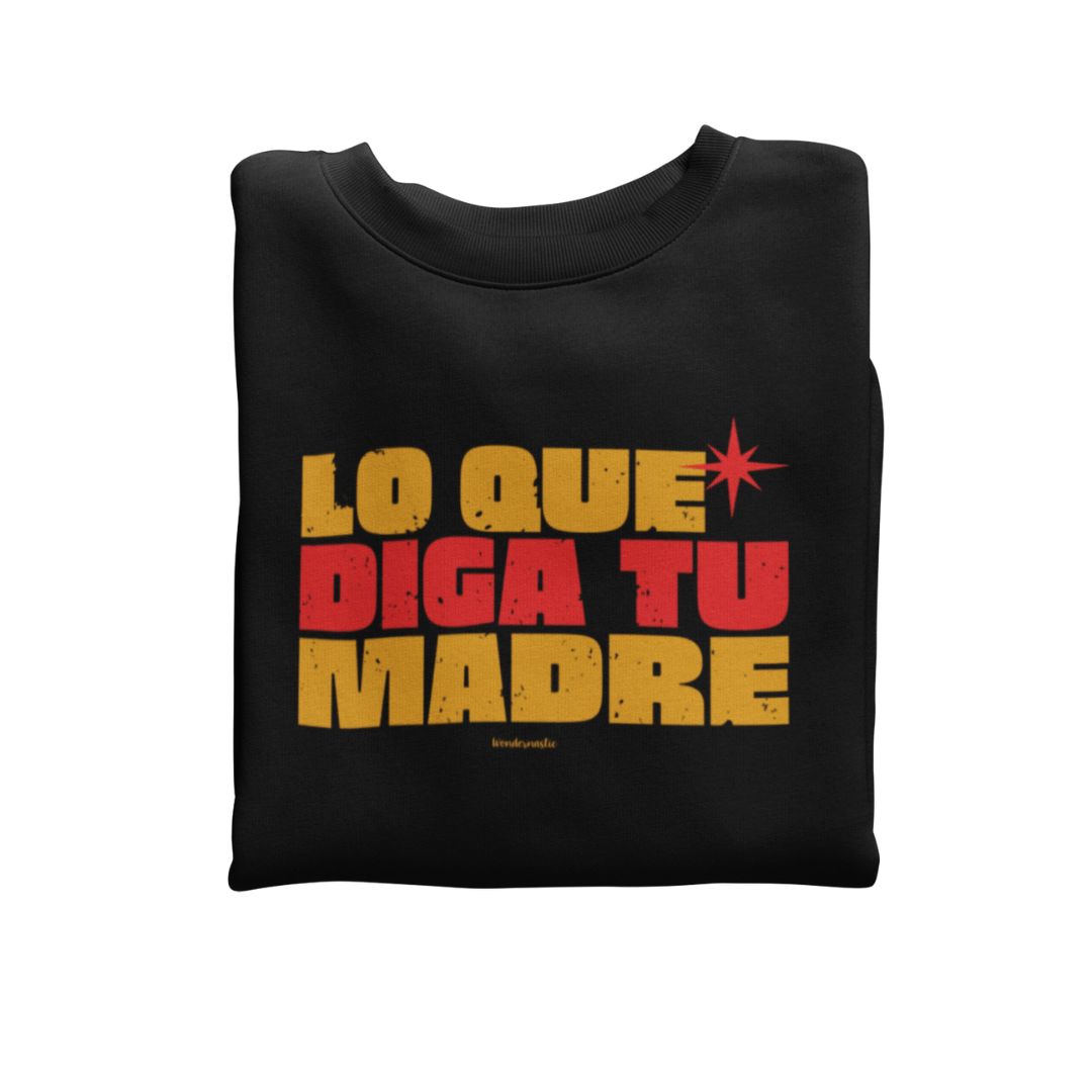 comprar-Sudadera Lo que diga tu madre-wondernastic
