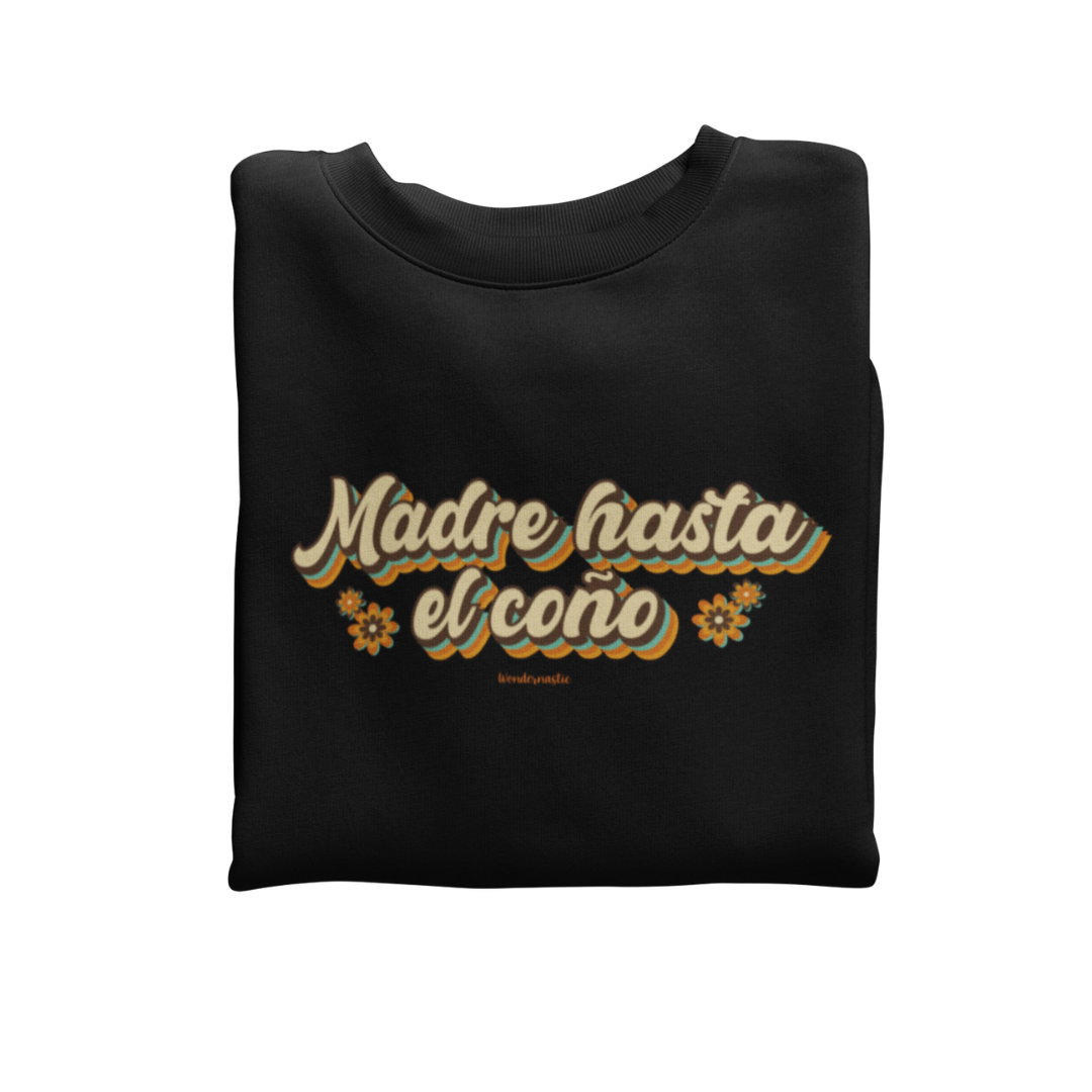 comprar-Sudadera Madre hasta el coño-wondernastic