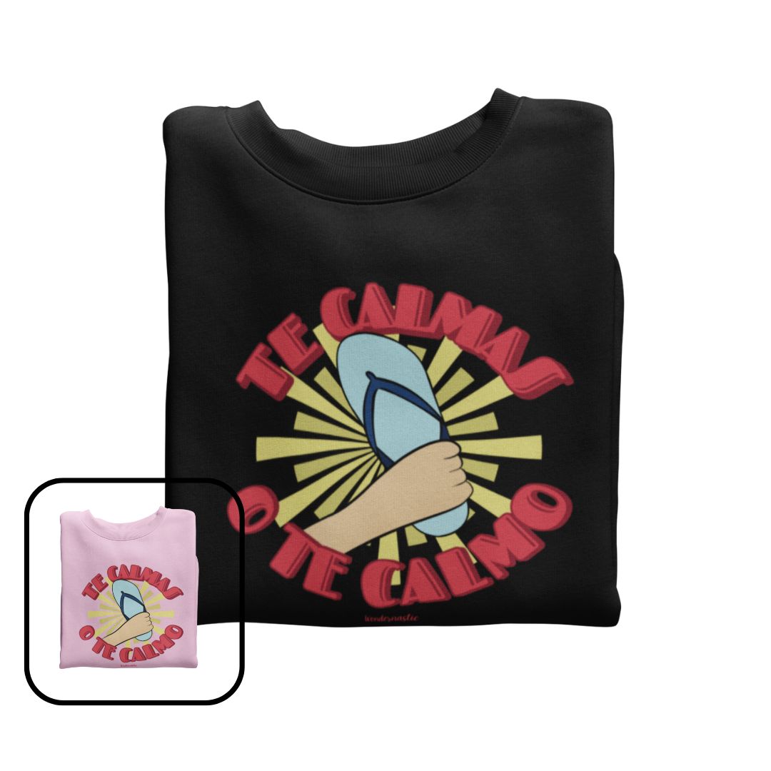 comprar-Sudadera Te calmas o te calmo-wondernastic