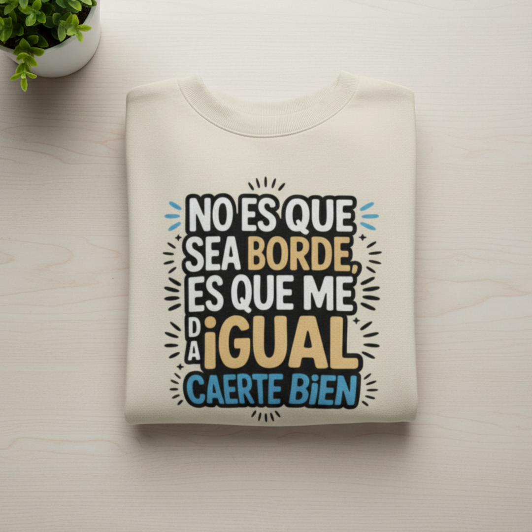 comprar-Sudadera No es que sea borde-wondernastic