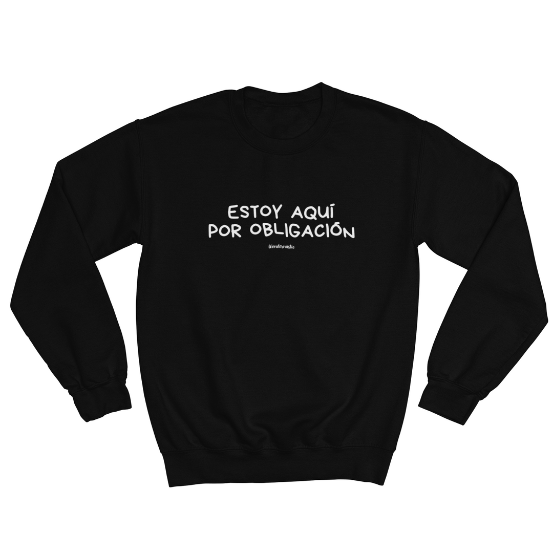 comprar-Sudadera Estoy aquí por obligación-wondernastic