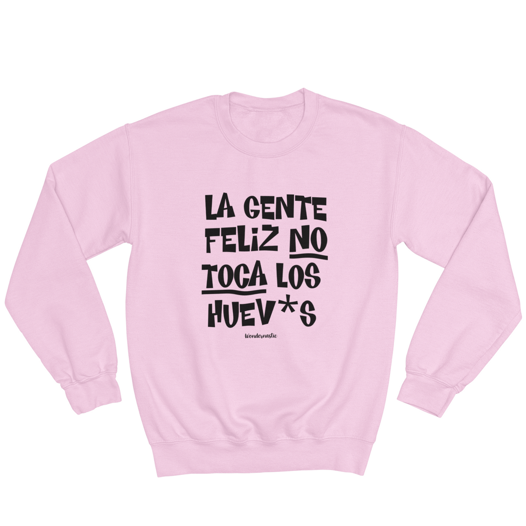 comprar-Sudadera La gente feliz no toca los huev*s-wondernastic