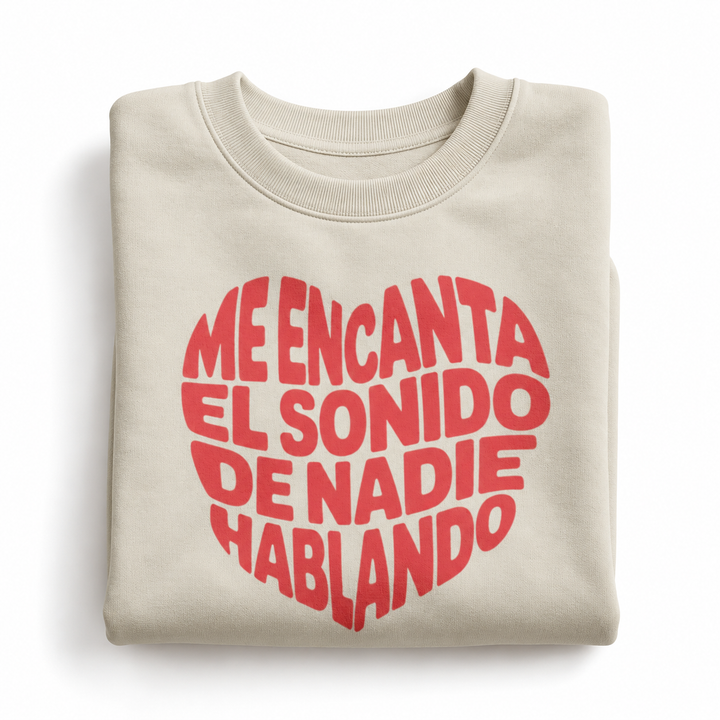 comprar-Sudadera Me encanta el sonido de nadie hablando-wondernastic