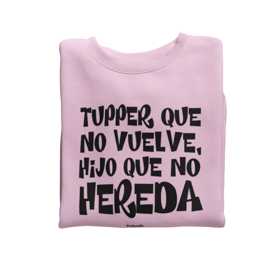 comprar-Sudadera Tupper que no vuelve, hijo que no hereda-wondernastic