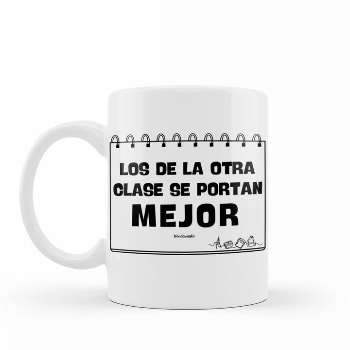 comprar-Taza Profesores "Los de la otra clase se portan mejor"-wondernastic