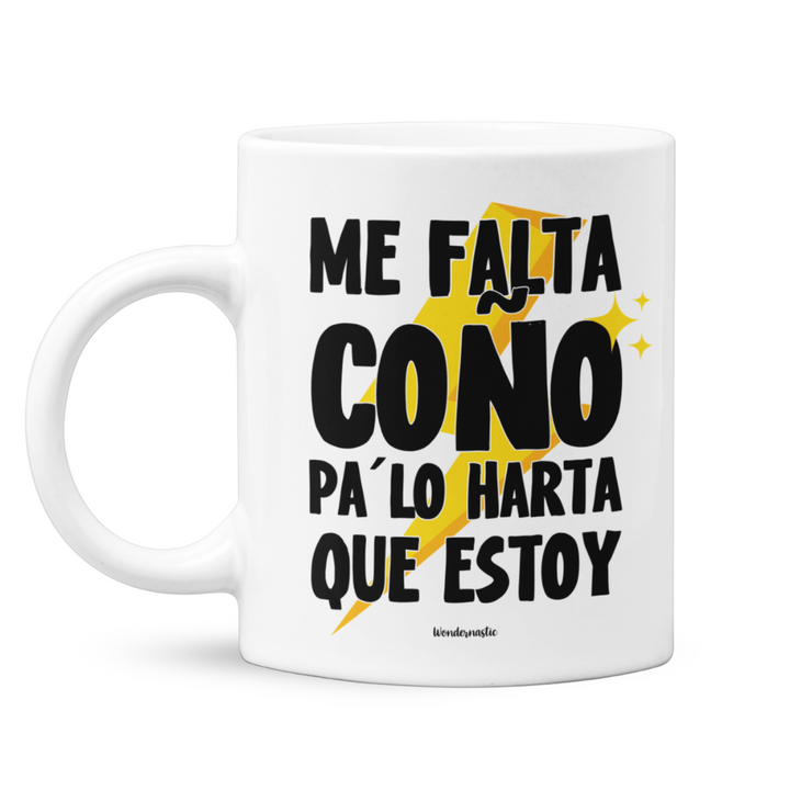 comprar-Taza Me falta coño pa´ lo harta que estoy-wondernastic
