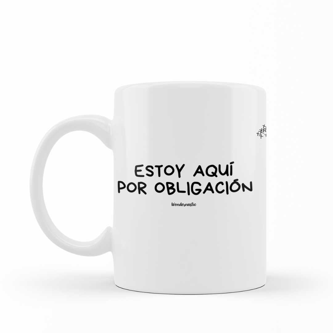 comprar-Taza Estoy aquí por obligación-wondernastic