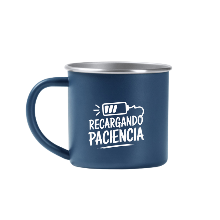 Taza metálica – Recargando paciencia